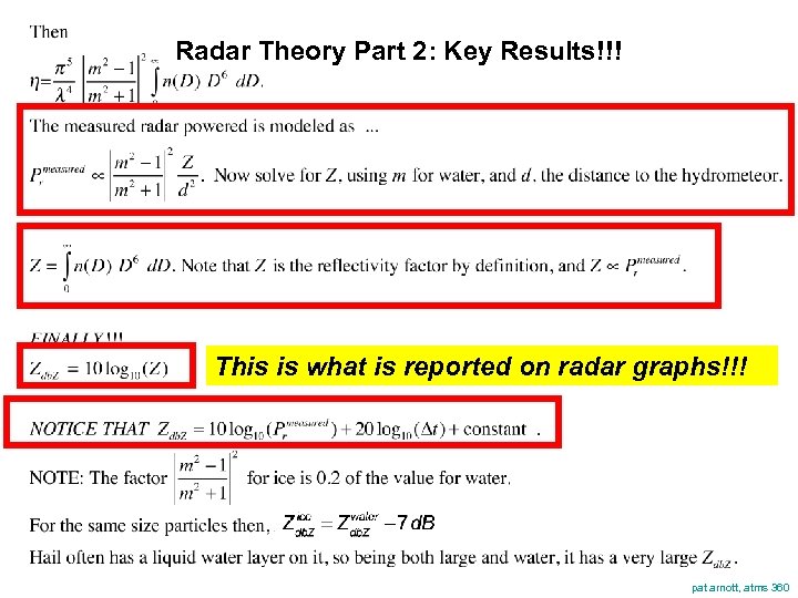 Radar Theory Part 2: Key Results!!! This is what is reported on radar graphs!!!