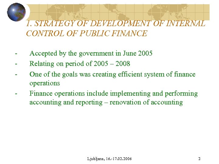 1. STRATEGY OF DEVELOPMENT OF INTERNAL CONTROL OF PUBLIC FINANCE - Accepted by the