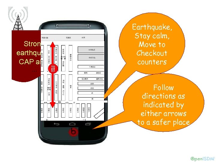 Strong earthquake CAP alert Earthquake, Stay calm, Move to Checkout counters … Follow directions