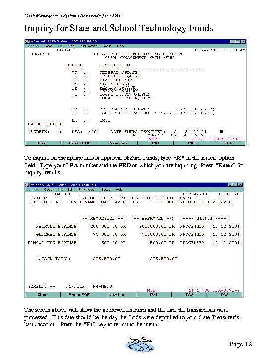 Cash Management System User Guide for LEAs Inquiry for State and School Technology Funds
