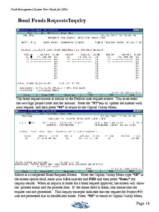 Cash Management System User Guide for LEAs Bond Funds Requests/Inquiry The bond request screen