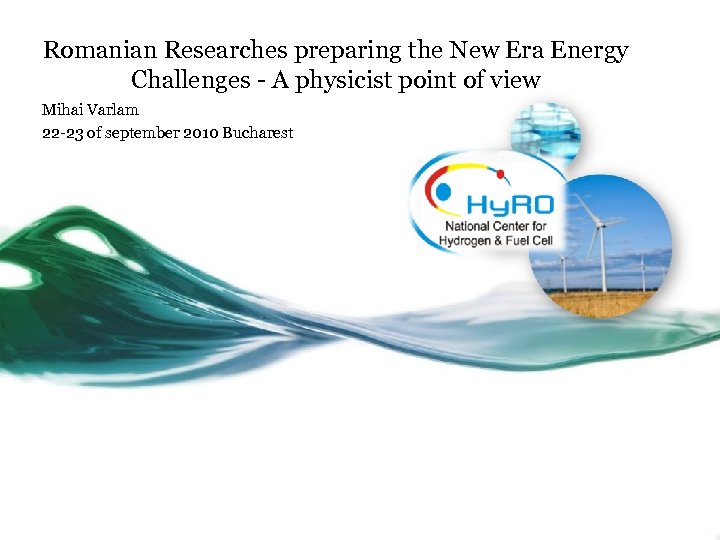 Romanian Researches preparing the New Era Energy Challenges - A physicist point of view