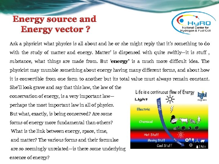 Energy source and Energy vector ? Ask a physicist what physics is all about
