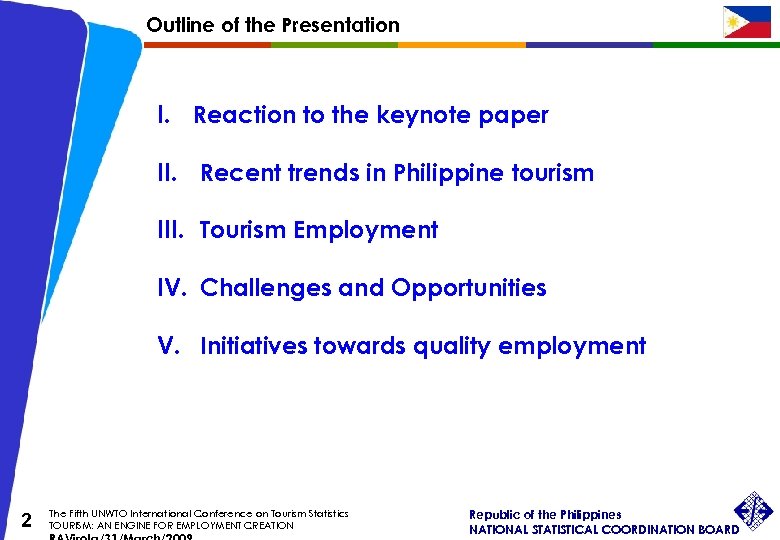Outline of the Presentation I. Reaction to the keynote paper II. Recent trends in