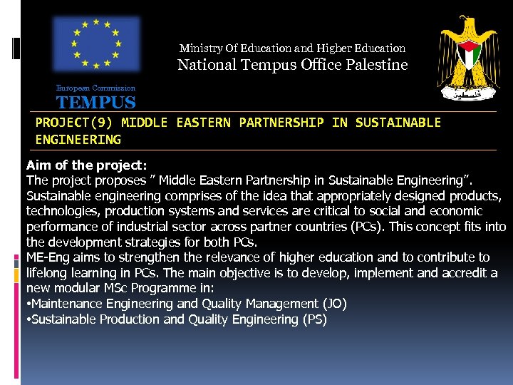 Ministry Of Education and Higher Education National Tempus Office Palestine European Commission TEMPUS PROJECT(9)