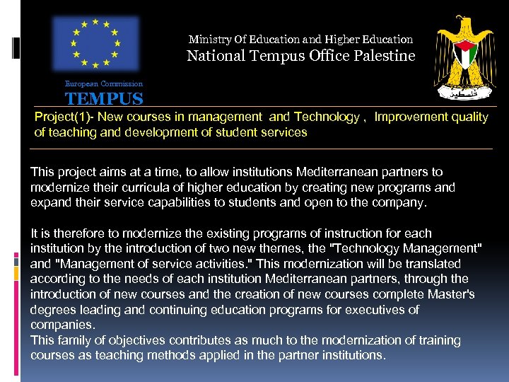 Ministry Of Education and Higher Education National Tempus Office Palestine European Commission TEMPUS Project(1)-