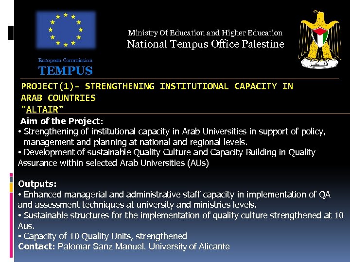 Ministry Of Education and Higher Education National Tempus Office Palestine European Commission TEMPUS PROJECT(1)-