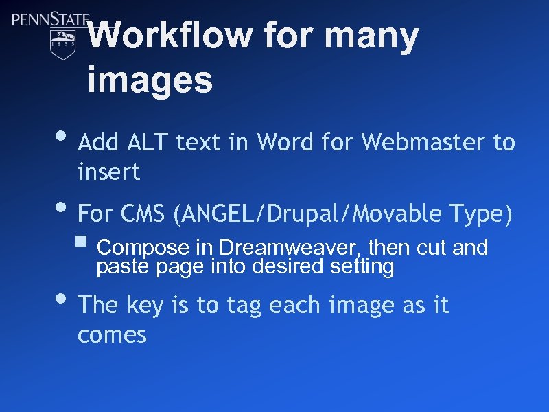 Workflow for many images • Add ALT text in Word for Webmaster to insert