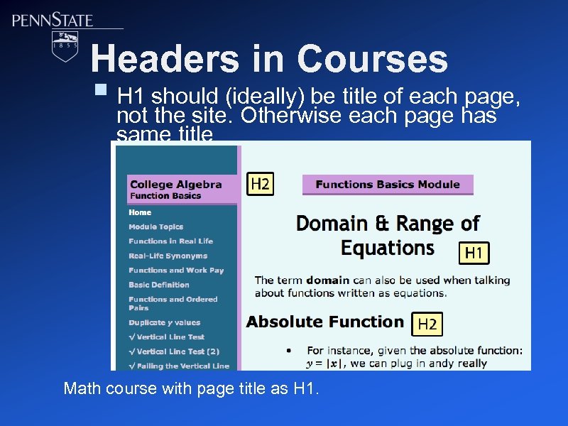 Headers in Courses § H 1 should (ideally) be title of page has each