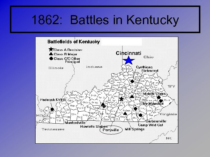 1862: Battles in Kentucky Cincinnati 