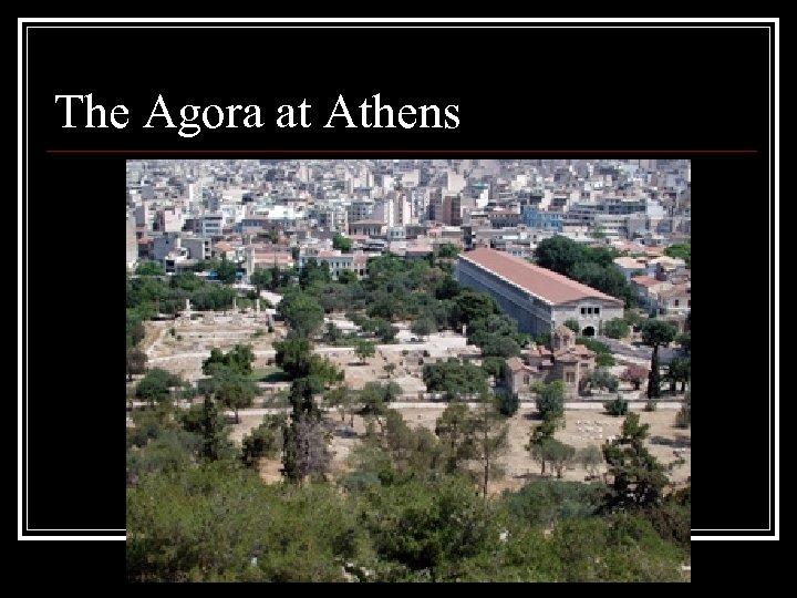 The Agora at Athens 