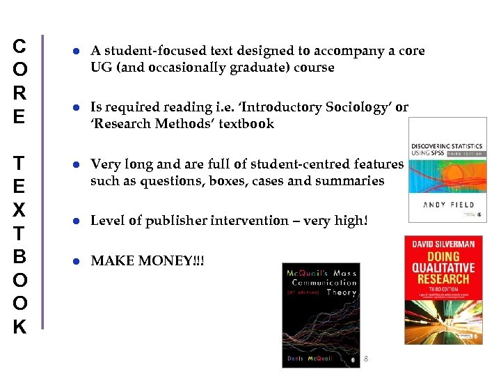 C O R E ● A student-focused text designed to accompany a core UG