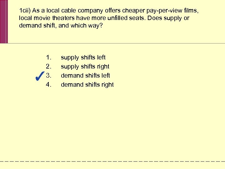 1 cii) As a local cable company offers cheaper pay-per-view films, local movie theaters