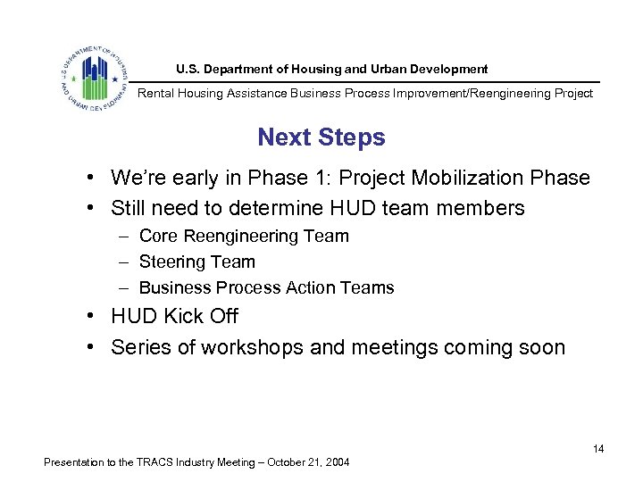 U. S. Department of Housing and Urban Development Rental Housing Assistance Business Process Improvement/Reengineering