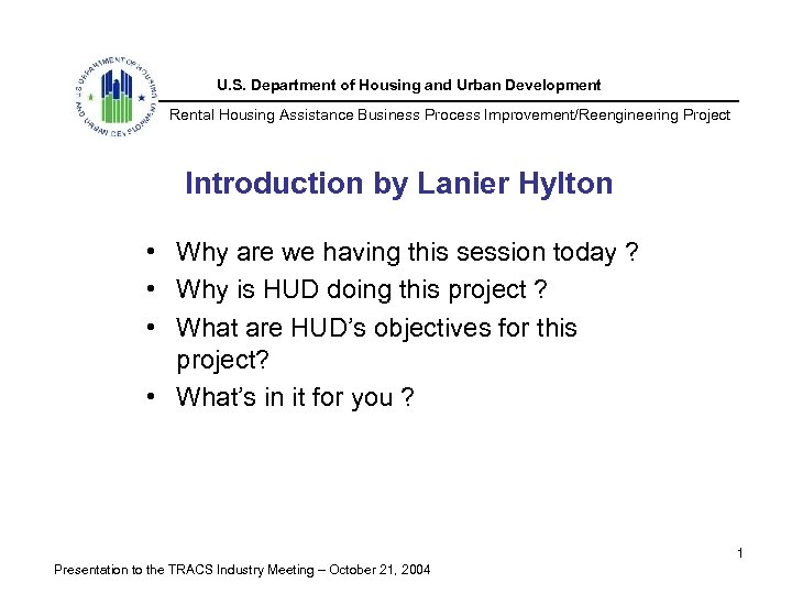 U. S. Department of Housing and Urban Development Rental Housing Assistance Business Process Improvement/Reengineering
