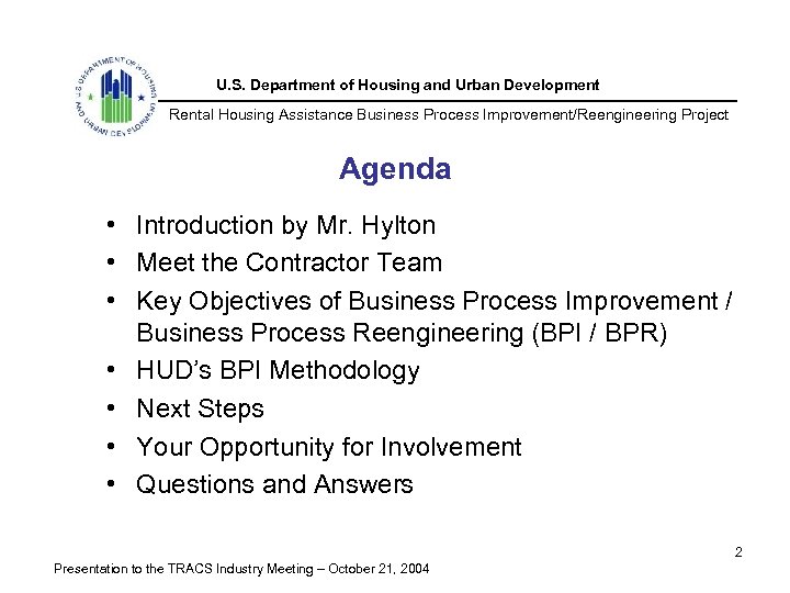 U. S. Department of Housing and Urban Development Rental Housing Assistance Business Process Improvement/Reengineering