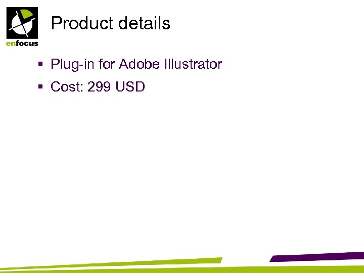 Product details § Plug-in for Adobe Illustrator § Cost: 299 USD 