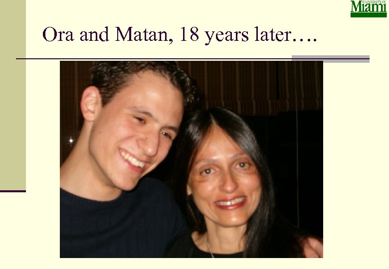 Ora and Matan, 18 years later…. 
