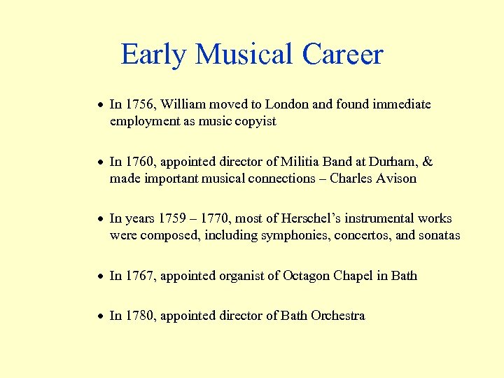 Early Musical Career · In 1756, William moved to London and found immediate employment