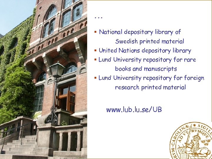 . . . § National depository library of Swedish printed material § United Nations