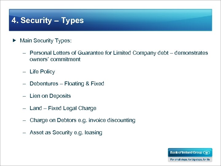 4. Security – Types Main Security Types: – Personal Letters of Guarantee for Limited