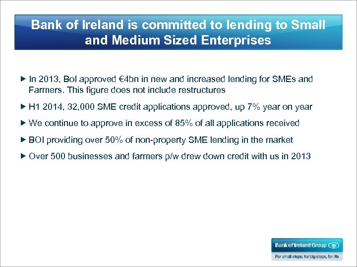 Bank of Ireland is committed to lending to Small and Medium Sized Enterprises In