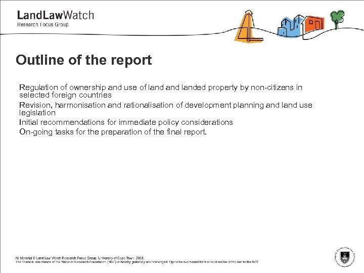 Outline of the report Regulation of ownership and use of landed property by non-citizens