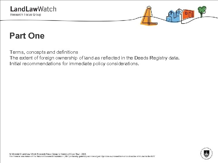 Part One Terms, concepts and definitions The extent of foreign ownership of land as