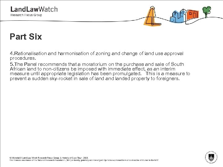 Part Six 4. Rationalisation and harmonisation of zoning and change of land use approval