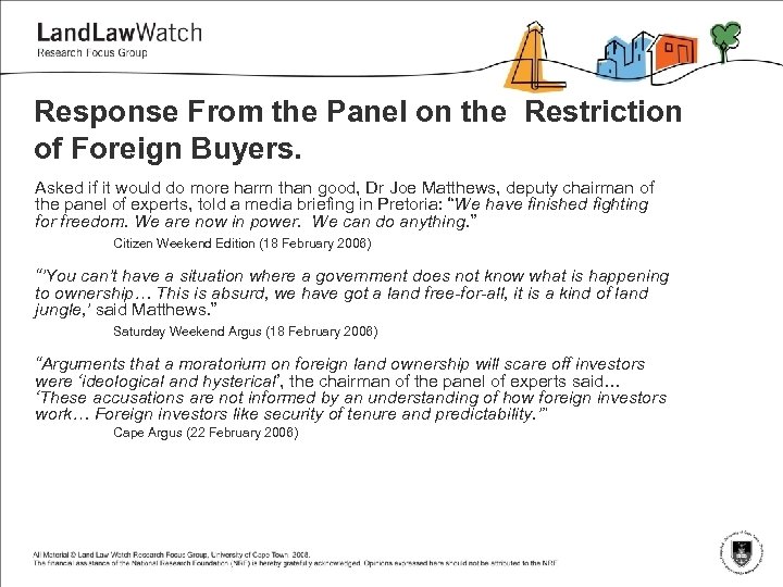 Response From the Panel on the Restriction of Foreign Buyers. Asked if it would