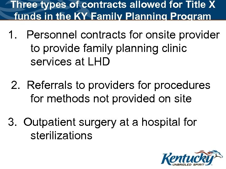 Three types of contracts allowed for Title X funds in the KY Family Planning