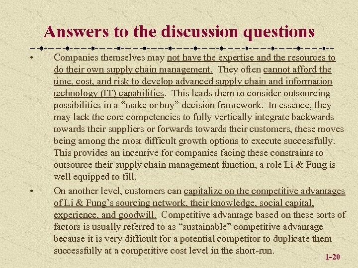 Answers to the discussion questions • • Companies themselves may not have the expertise