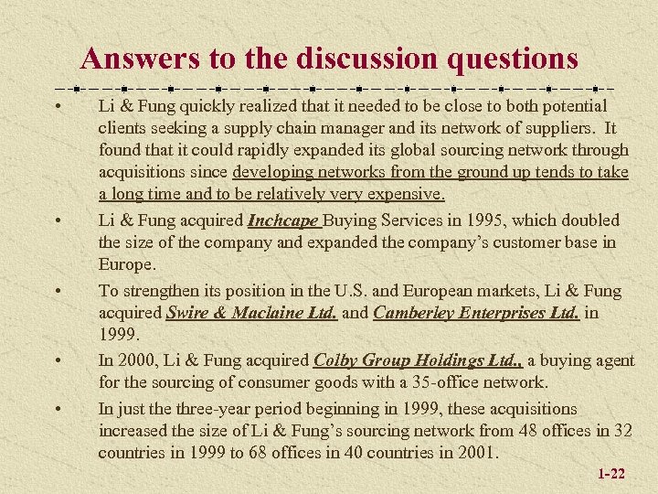 Answers to the discussion questions • • • Li & Fung quickly realized that