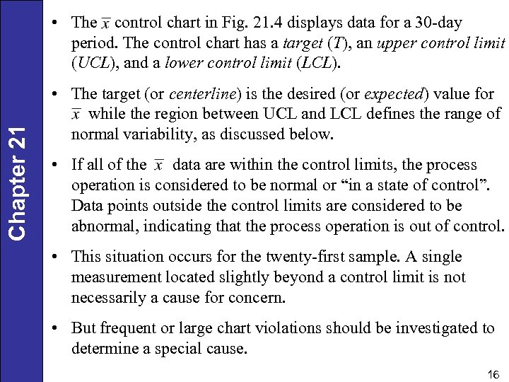 Chapter 21 • The control chart in Fig. 21. 4 displays data for a