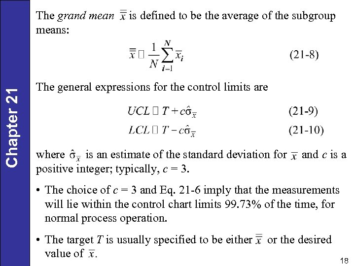 Chapter 21 The grand means: is defined to be the average of the subgroup