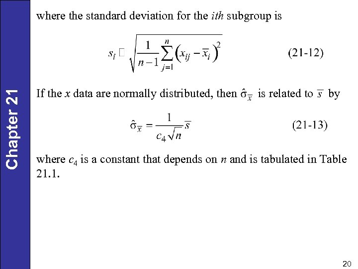 Chapter 21 where the standard deviation for the ith subgroup is If the x