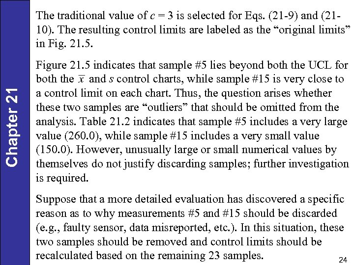 Chapter 21 The traditional value of c = 3 is selected for Eqs. (21