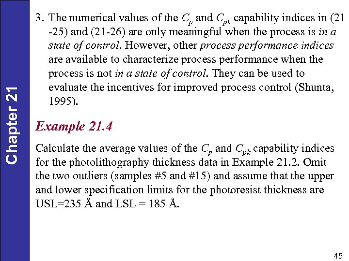 Chapter 21 3. The numerical values of the Cp and Cpk capability indices in