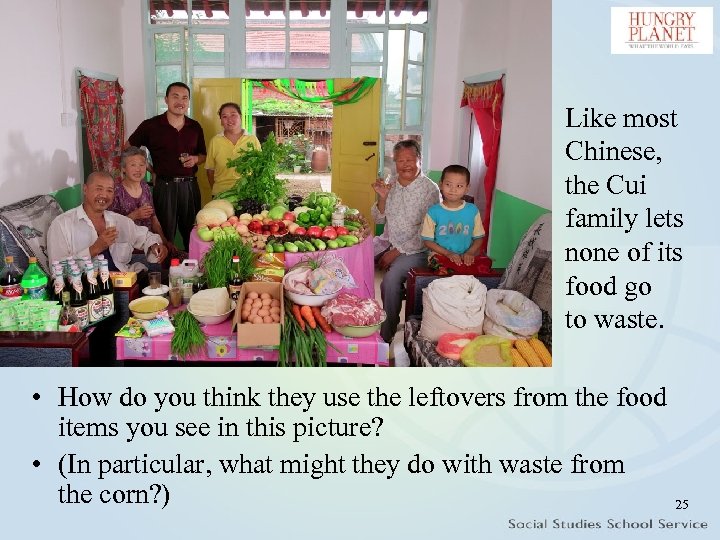 Like most Chinese, the Cui family lets none of its food go to waste.