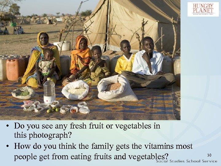  • Do you see any fresh fruit or vegetables in this photograph? •