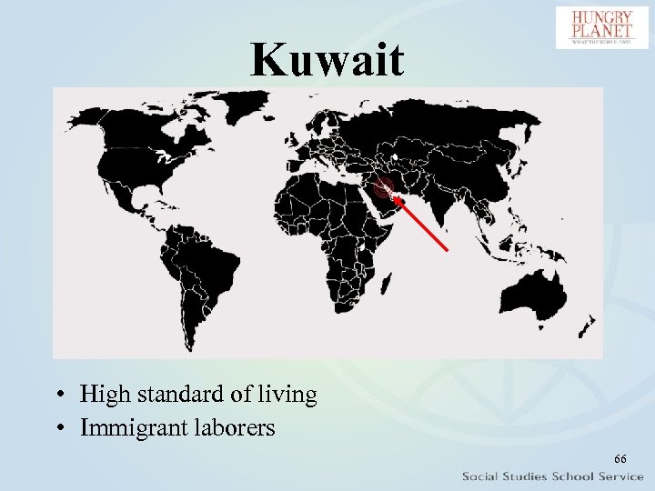 Kuwait • High standard of living • Immigrant laborers 66 