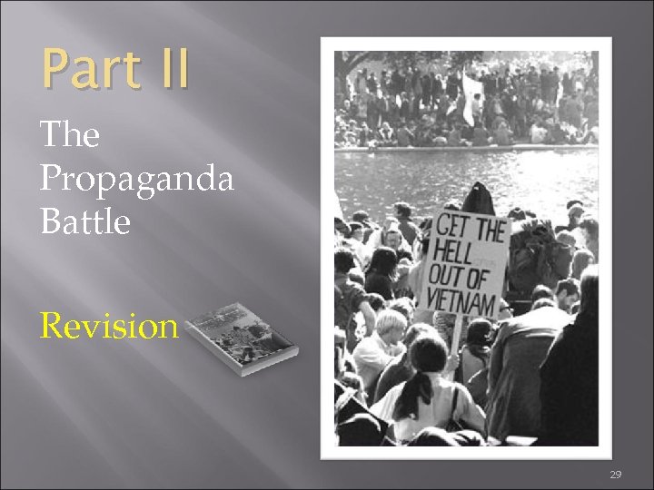 Part II The Propaganda Battle Revision 29 