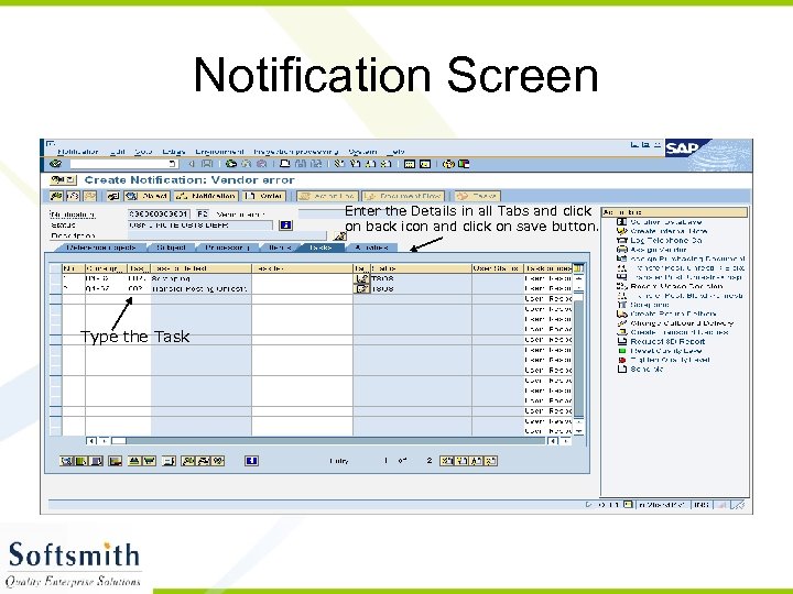 Notification Screen Enter the Details in all Tabs and click on back icon and
