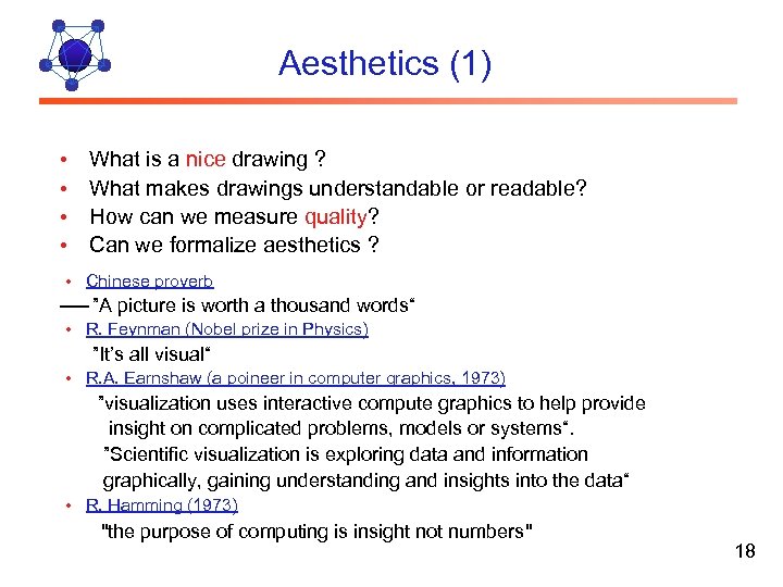 Aesthetics (1) • • What is a nice drawing ? What makes drawings understandable