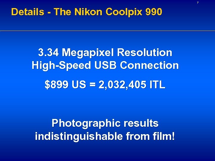 7 Details - The Nikon Coolpix 990 3. 34 Megapixel Resolution High-Speed USB Connection