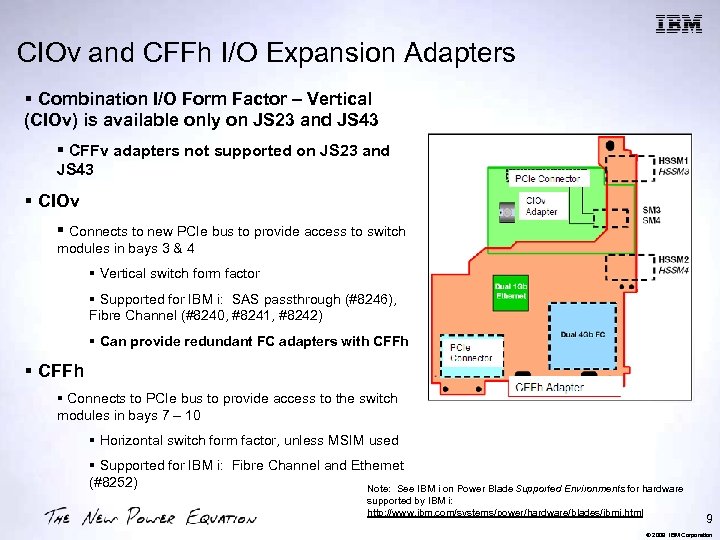 CIOv and CFFh I/O Expansion Adapters § Combination I/O Form Factor – Vertical (CIOv)