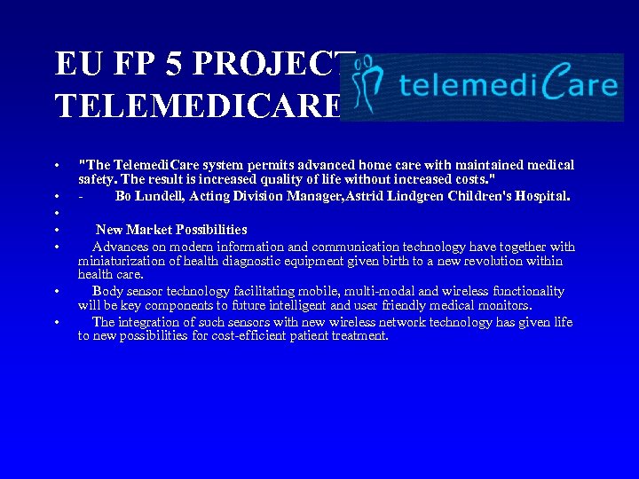 EU FP 5 PROJECT TELEMEDICARE • • 