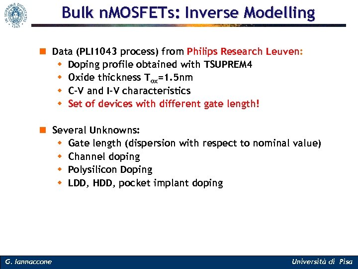 Bulk n. MOSFETs: Inverse Modelling n Data (PLI 1043 process) from Philips Research Leuven: