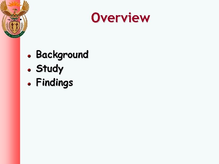 Overview Background Study Findings 
