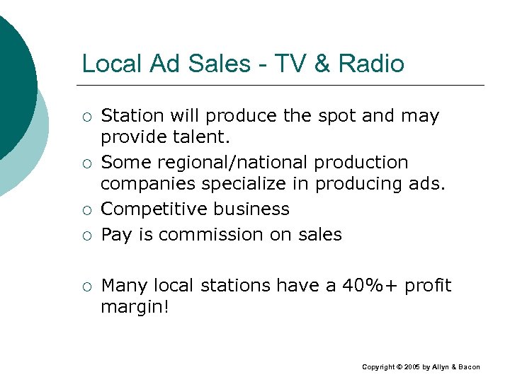 Local Ad Sales - TV & Radio ¡ ¡ ¡ Station will produce the